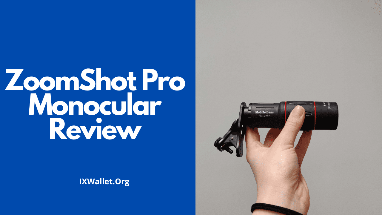 ZoomShot Pro Monocular Review