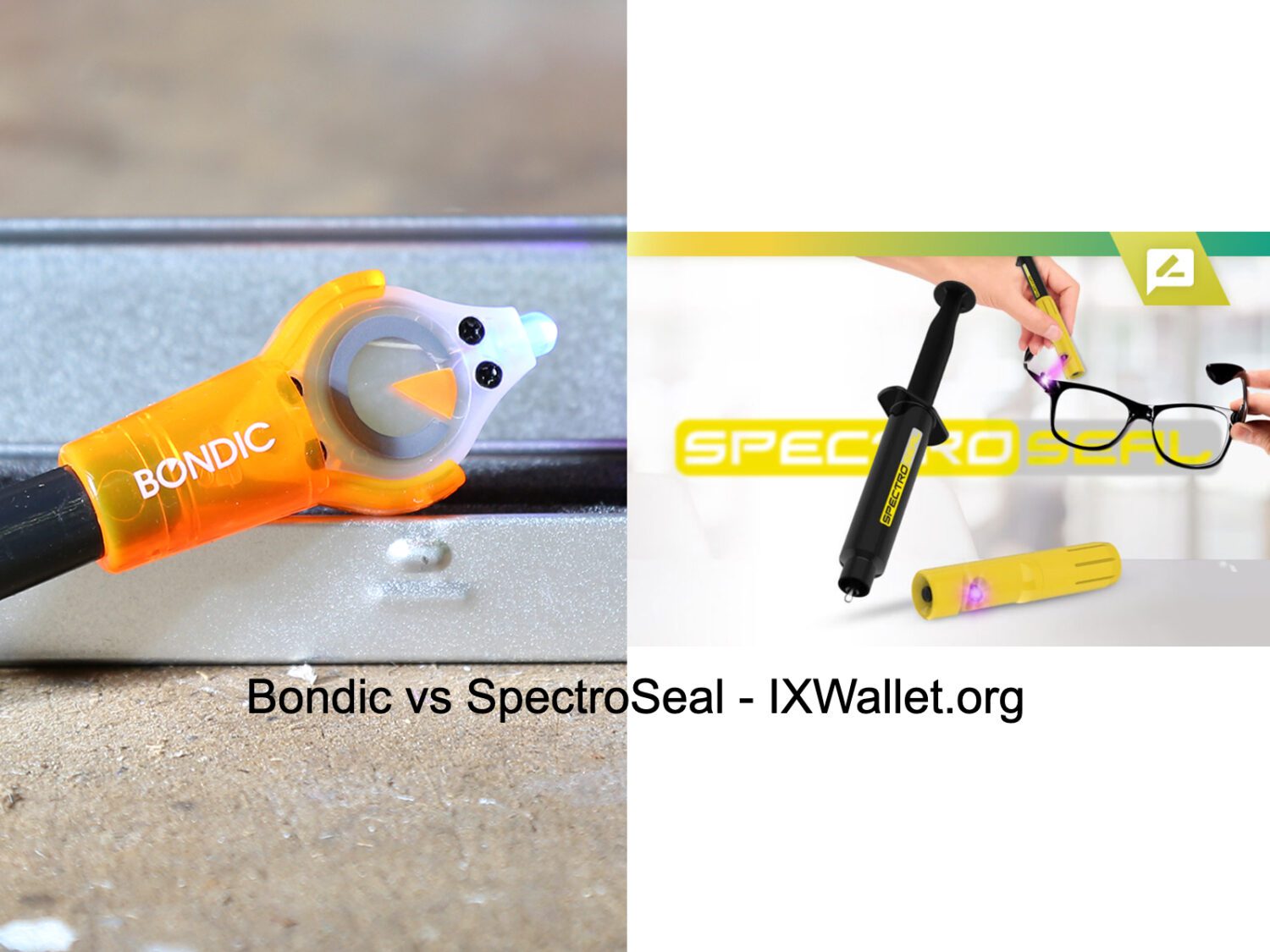 Bondic vs SpectroSeal - Complete Guide