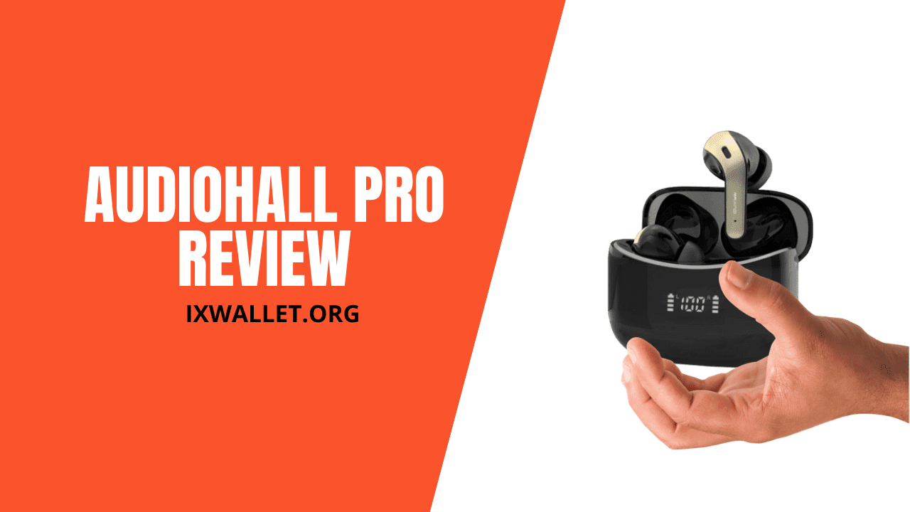 AudioHall Pro Review - Wireless Earbuds under $100