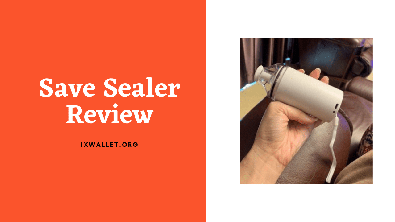 Save Sealer Review