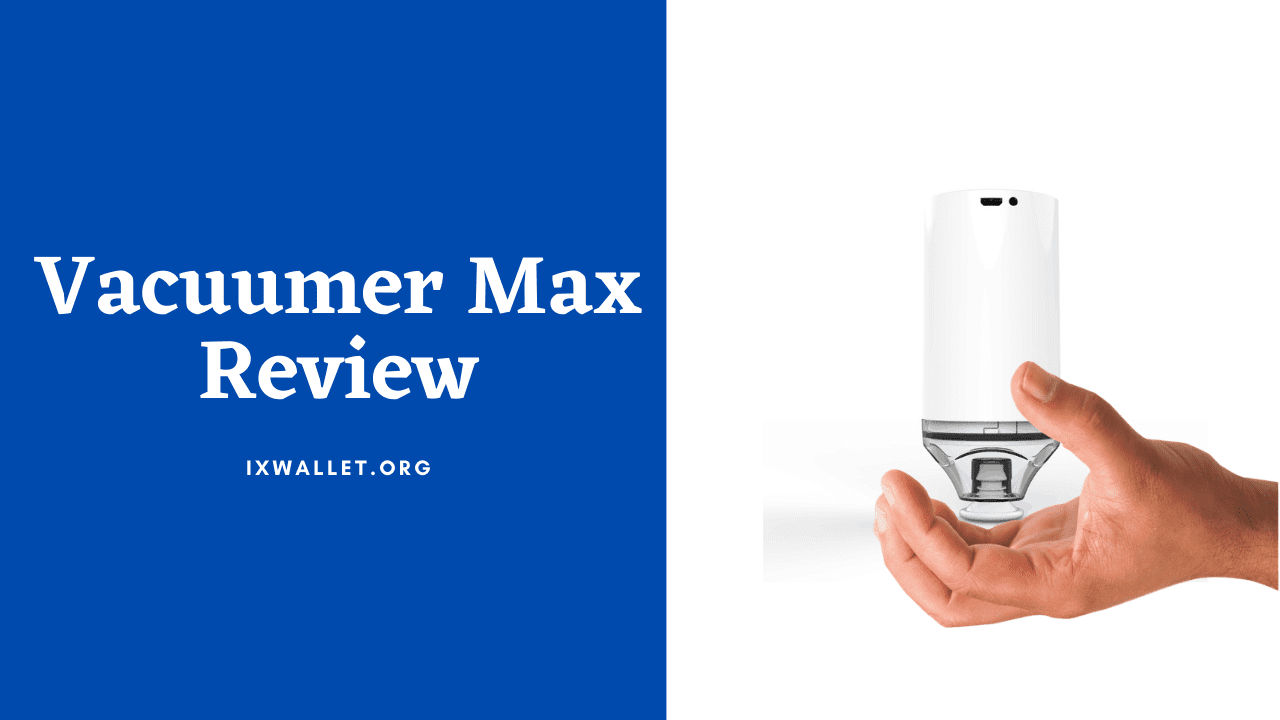 Vacuumer Max Review - Best Vacuum Sealer