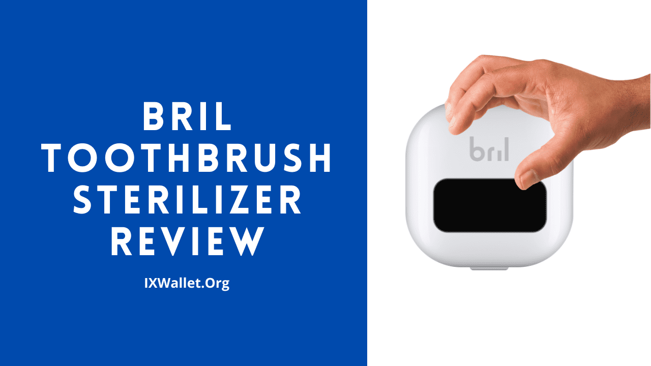 Bril Toothbrush Sterilizer Review