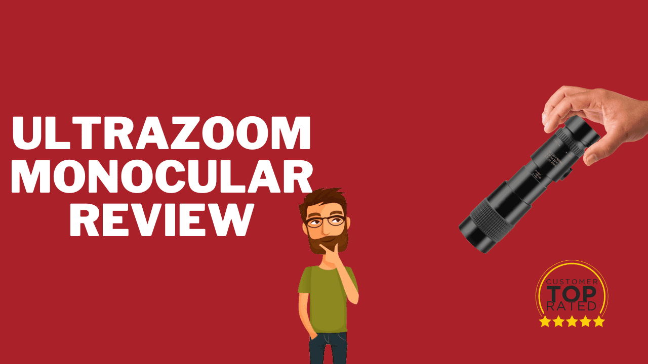 UltraZoom Monocular Review