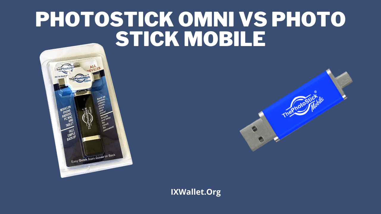 Photostick Omni vs Photo Stick Mobile