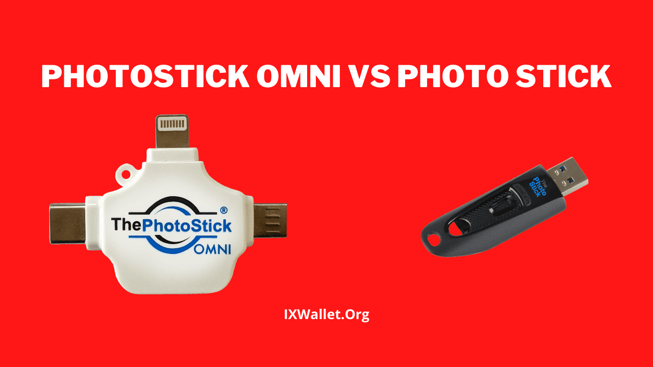 Photostick Omni vs Photo Stick