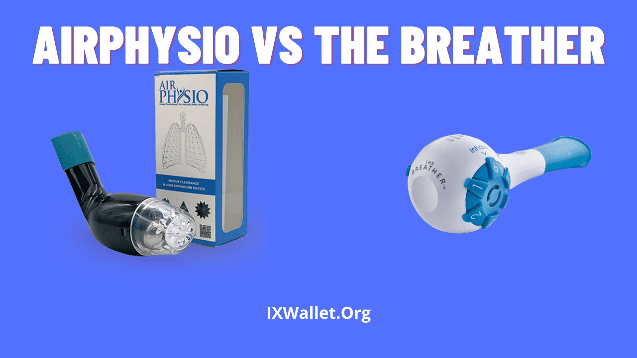 AirPhysio Vs The Breather: Select The Best
