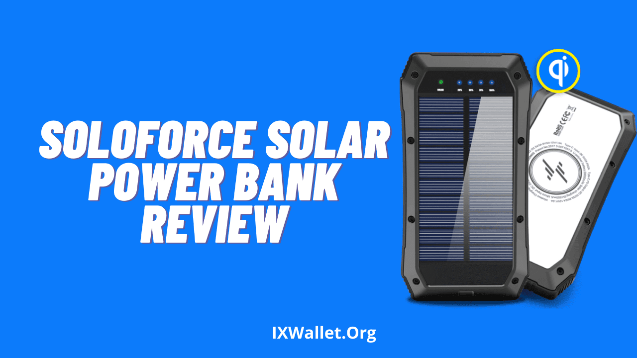 SoloForce Solar Power Bank Review: Does it Work?