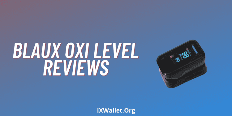 Blaux Oxi Level Reviews