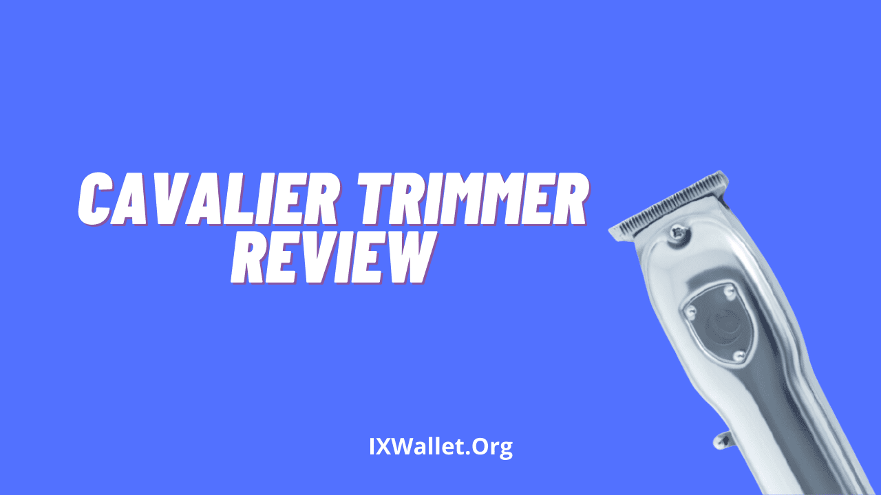 Cavalier Trimmer Review: Best Beard Trimmer For Men