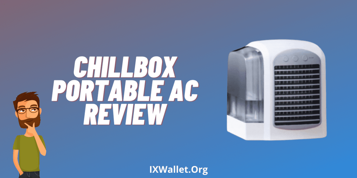 ChillBox Portable AC Review