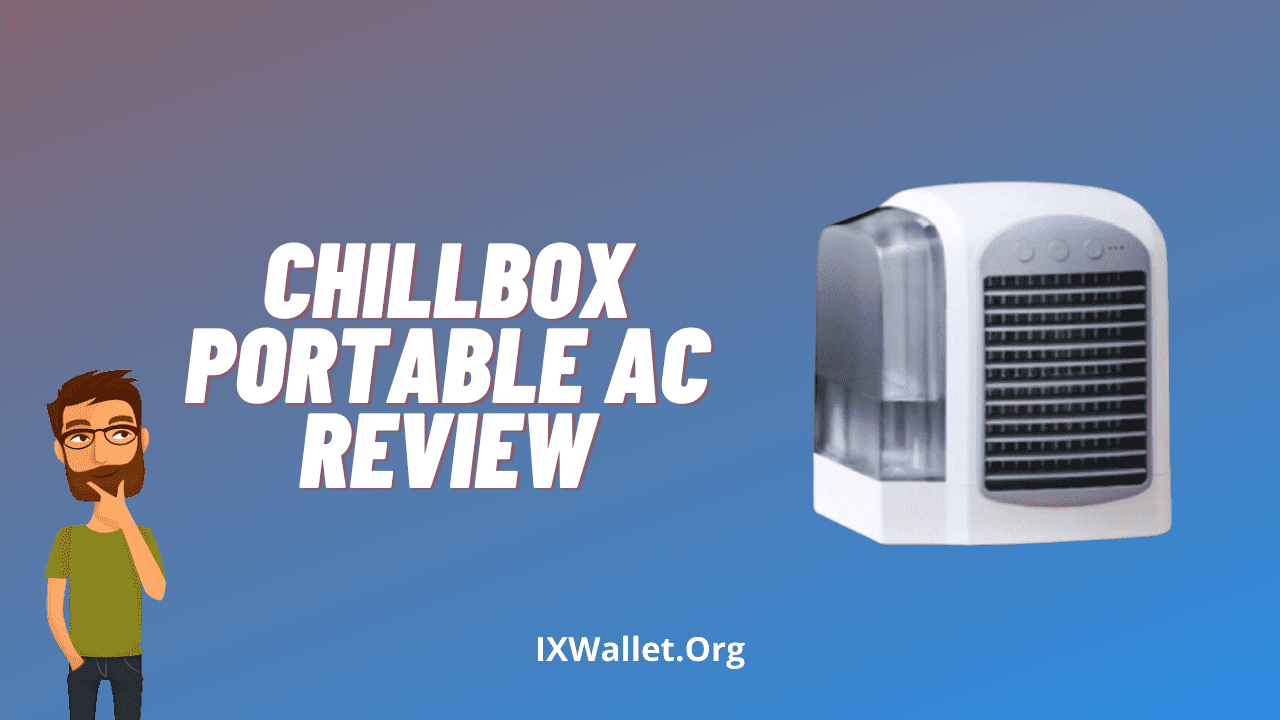 ChillBox Portable AC Review: Scam or Legit?