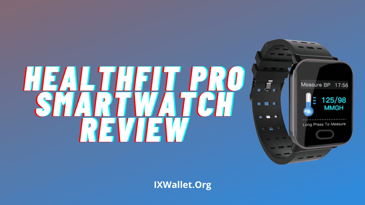 HealthFit Pro Smartwatch Review: Is It Really Worth?