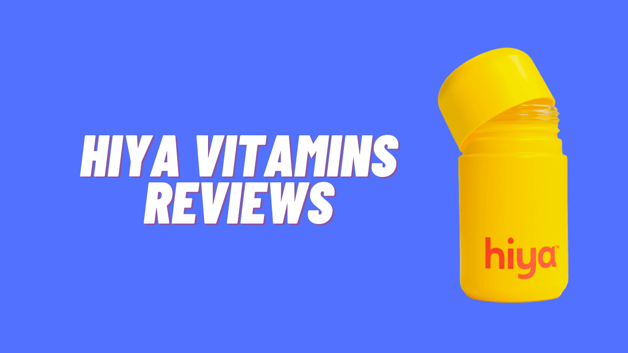 Hiya Vitamins Review: MultiVitamins For Kids