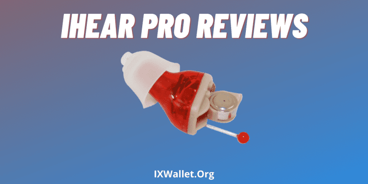 iHear Pro Reviews