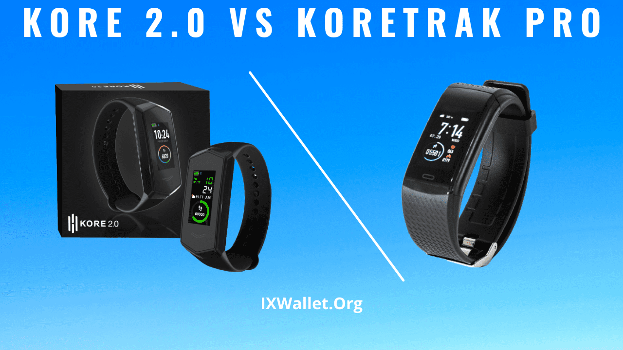 Kore 2.0 Vs KoreTrak Pro: Which Fitness Tracker is Good?