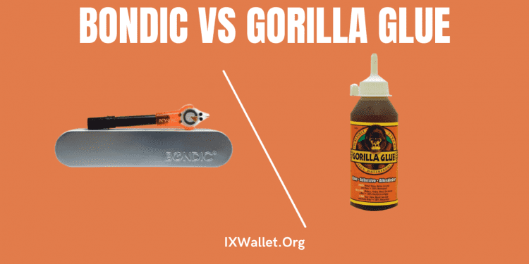 Bondic vs Gorilla Glue