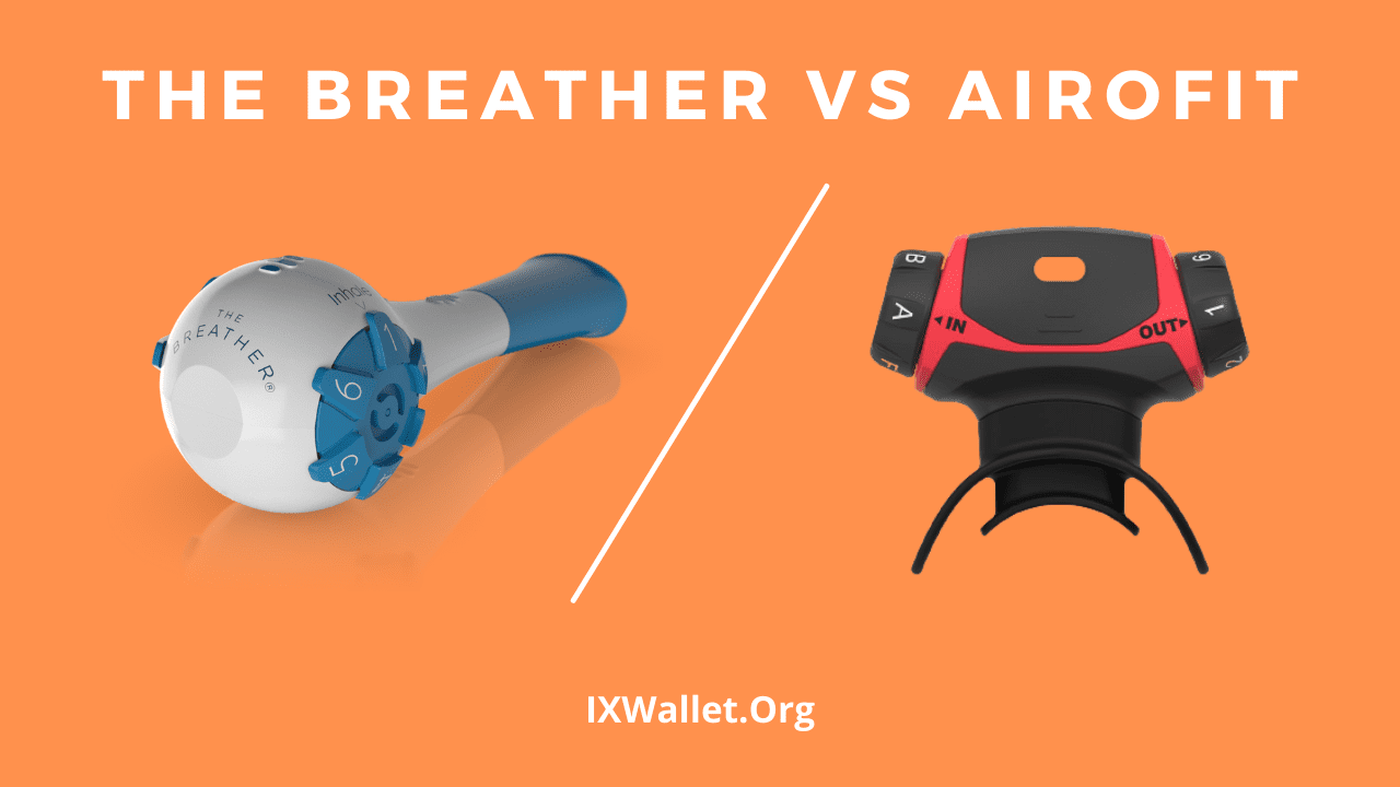The Breather Vs Airofit: Which Breathing Trainer Is Good?