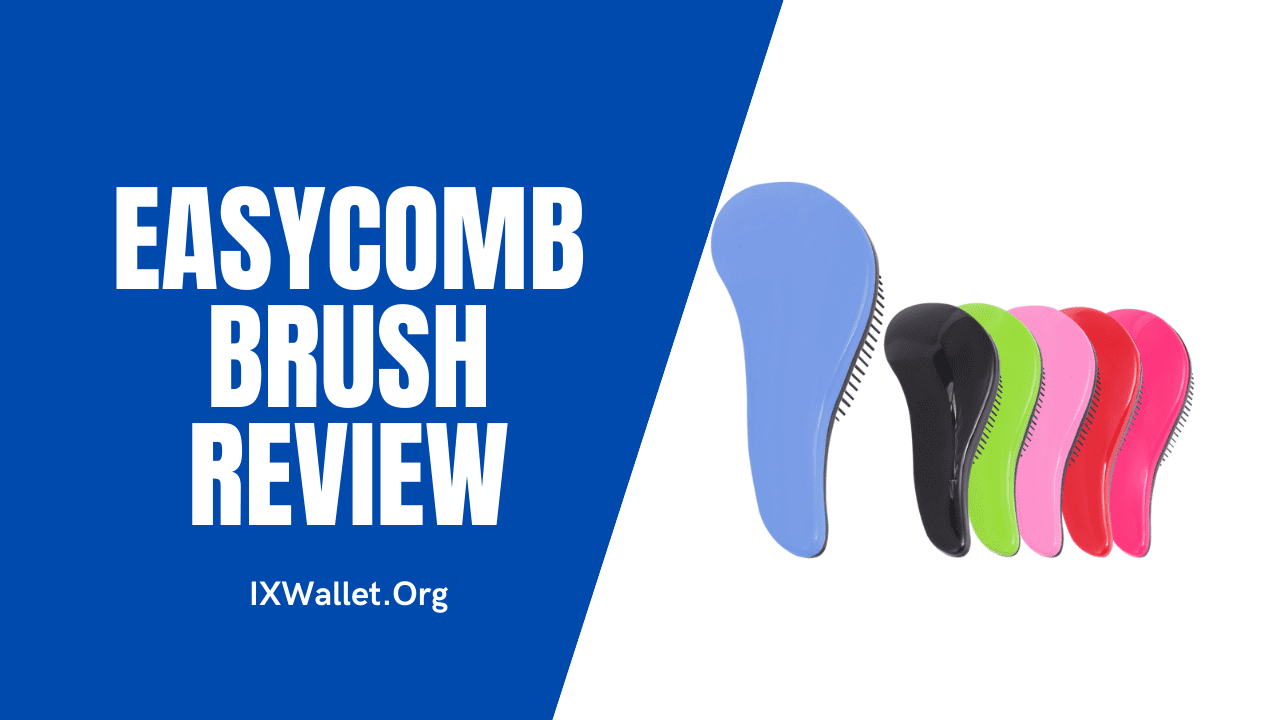 EasyComb Brush Review: Is It Really Worth Buying?