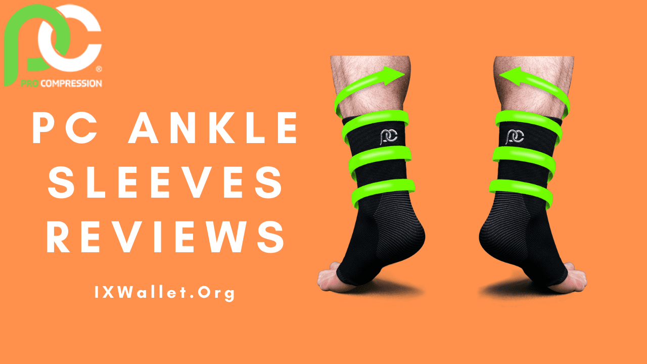 PC Ankle Sleeves Reviews: Compression Brace Work?