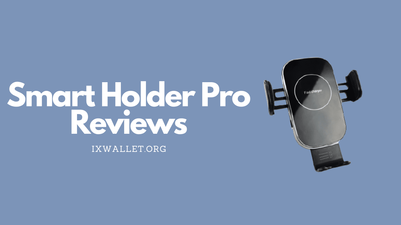 Smart Holder Pro Reviews: Best Car Phone Holder