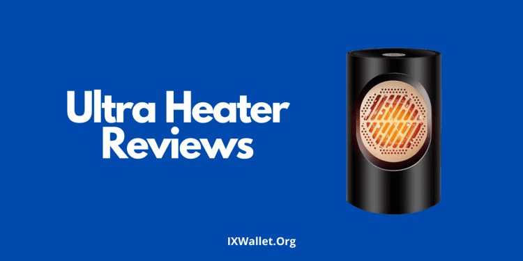Ultra Heater Reviews