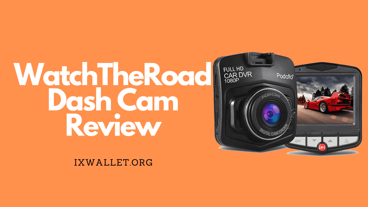 WatchTheRoad Dash Cam Reviews