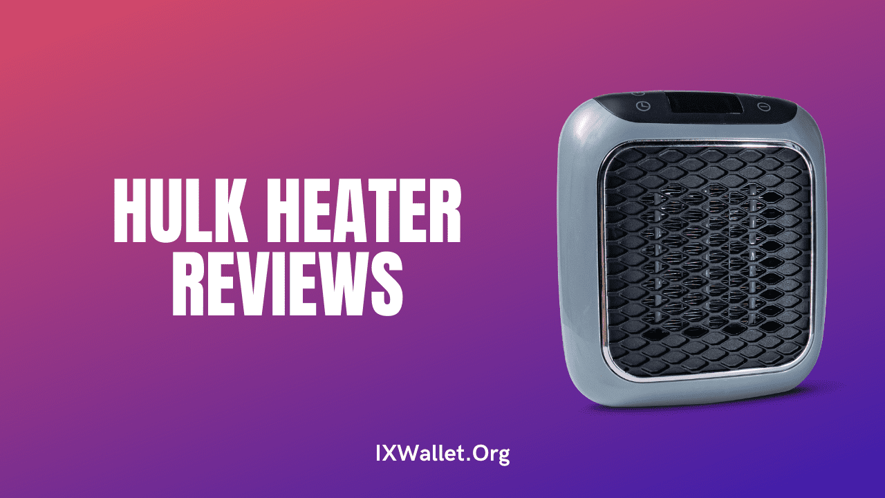 Hulk Heater Reviews