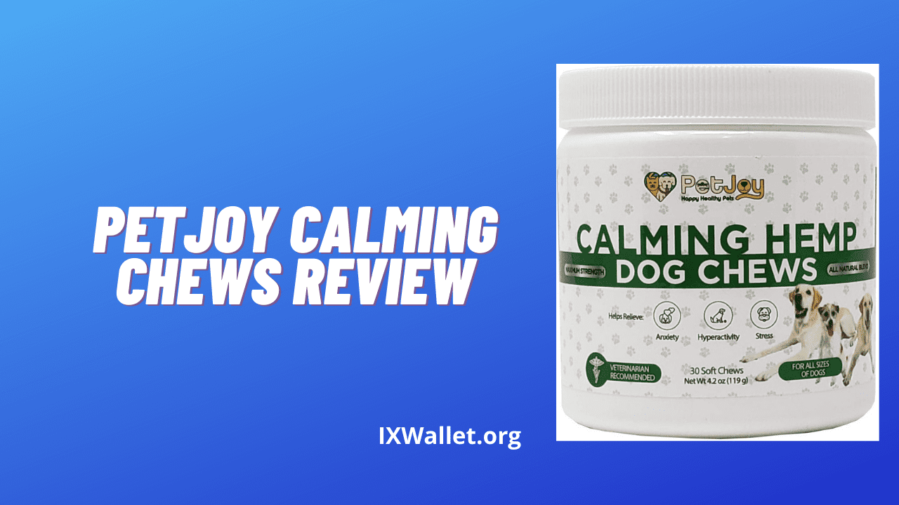 PetJoy Calming Chews Review: Is It Helpful?