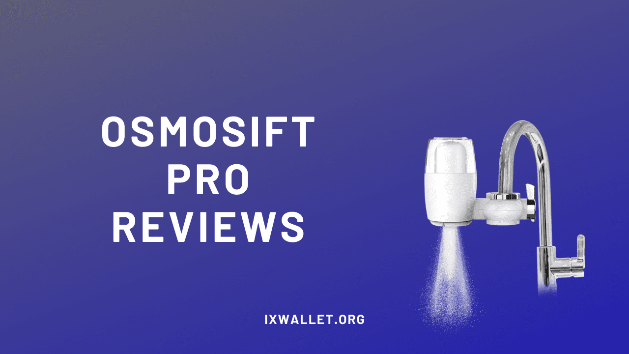 Osmosift Pro Reviews