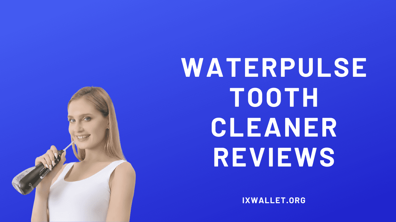 Waterpulse Tooth Cleaner Review: Dental Flosser Work?