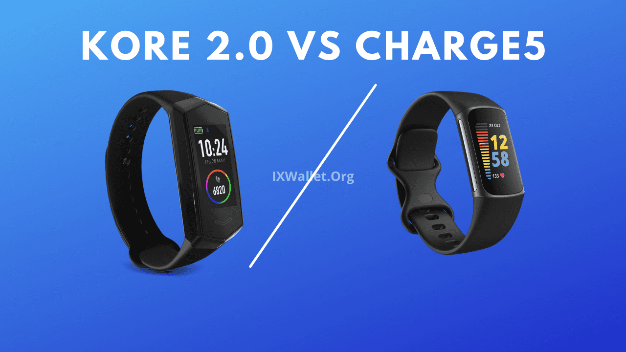 Kore 2.0 Vs Charge5: Which Fitness Tracker To Select?