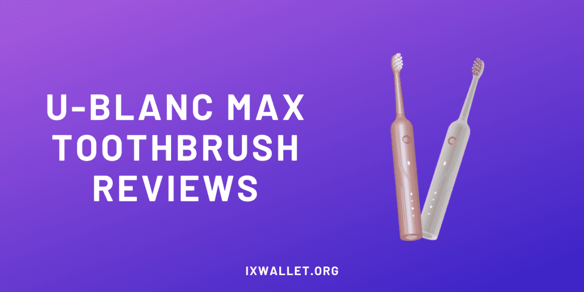 U-Blanc Max Reviews