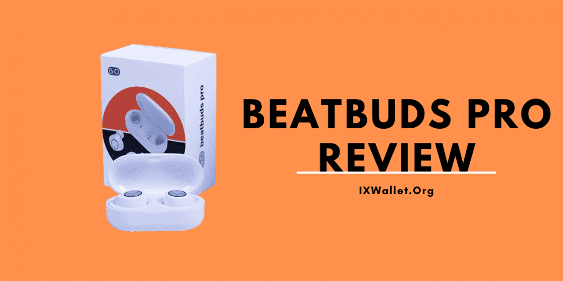 BeatBuds Pro Review