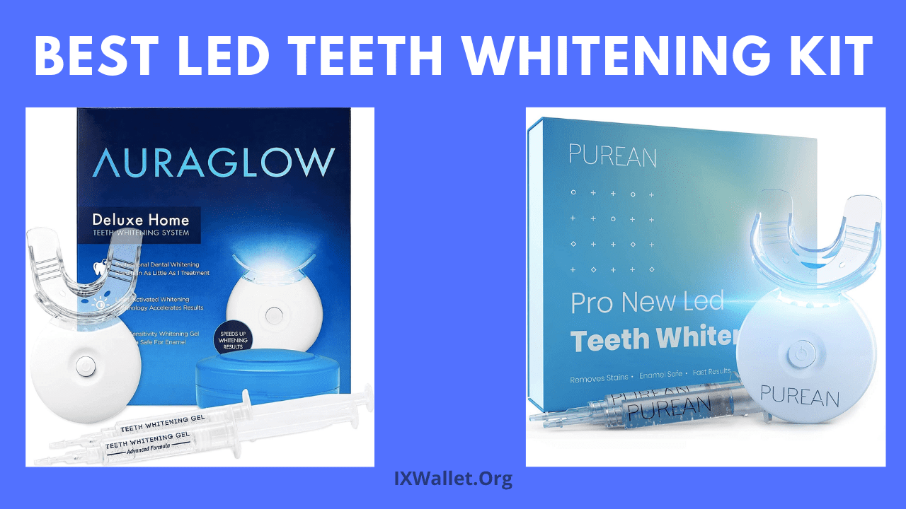 Best LED Teeth Whitening Kit: Buyer’s Guide