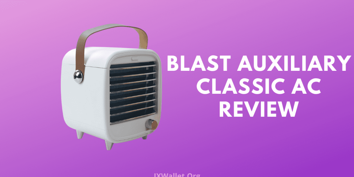 Blast Auxiliary Classic AC Review