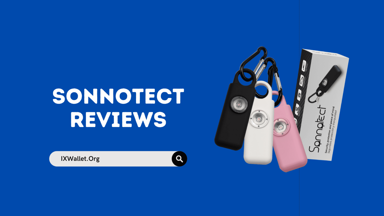 Sonnotect Reviews: Personal Safety Alarm Worth It?