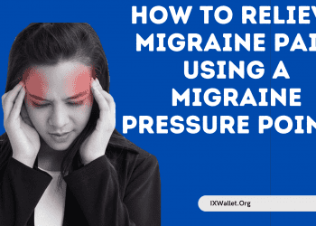 How to Relieve Migraine Pain Using a Migraine Pressure Point