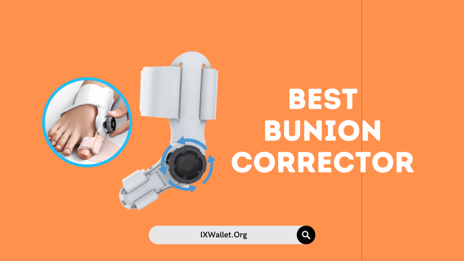 Best Bunion Corrector: Complete Buyer’s Guide