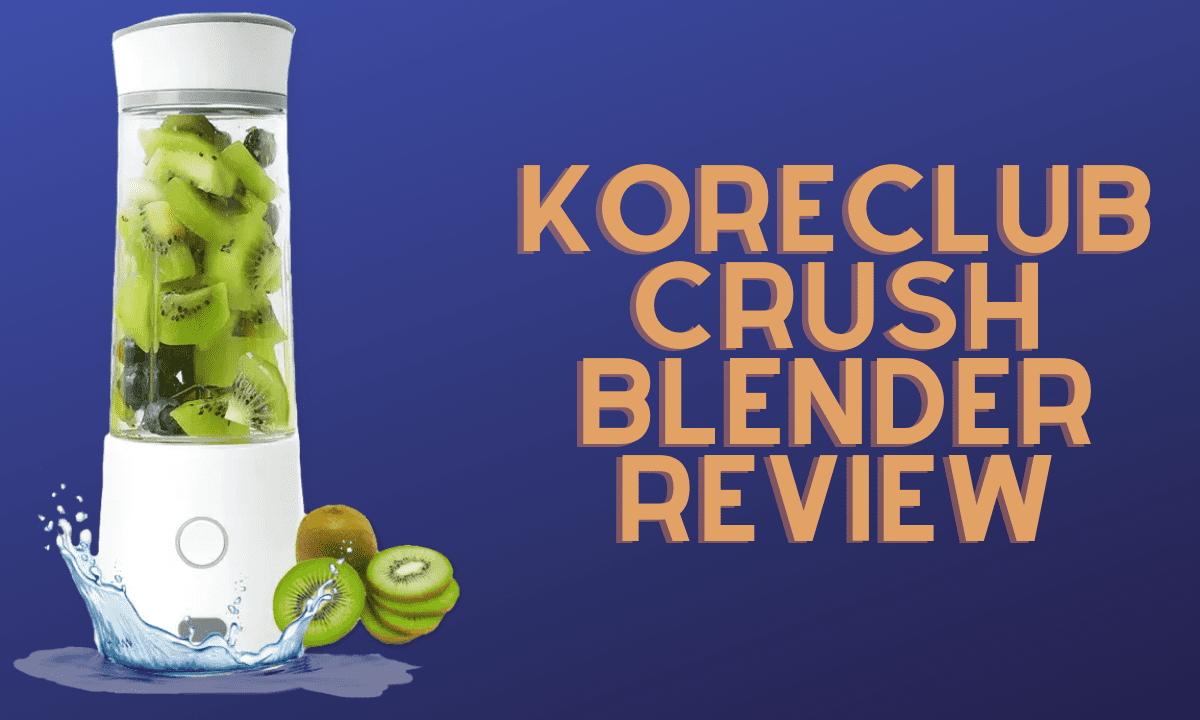 KoreClubCrush Blender Review: Read Before Buying