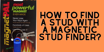 How to find a stud with a magnetic stud finder