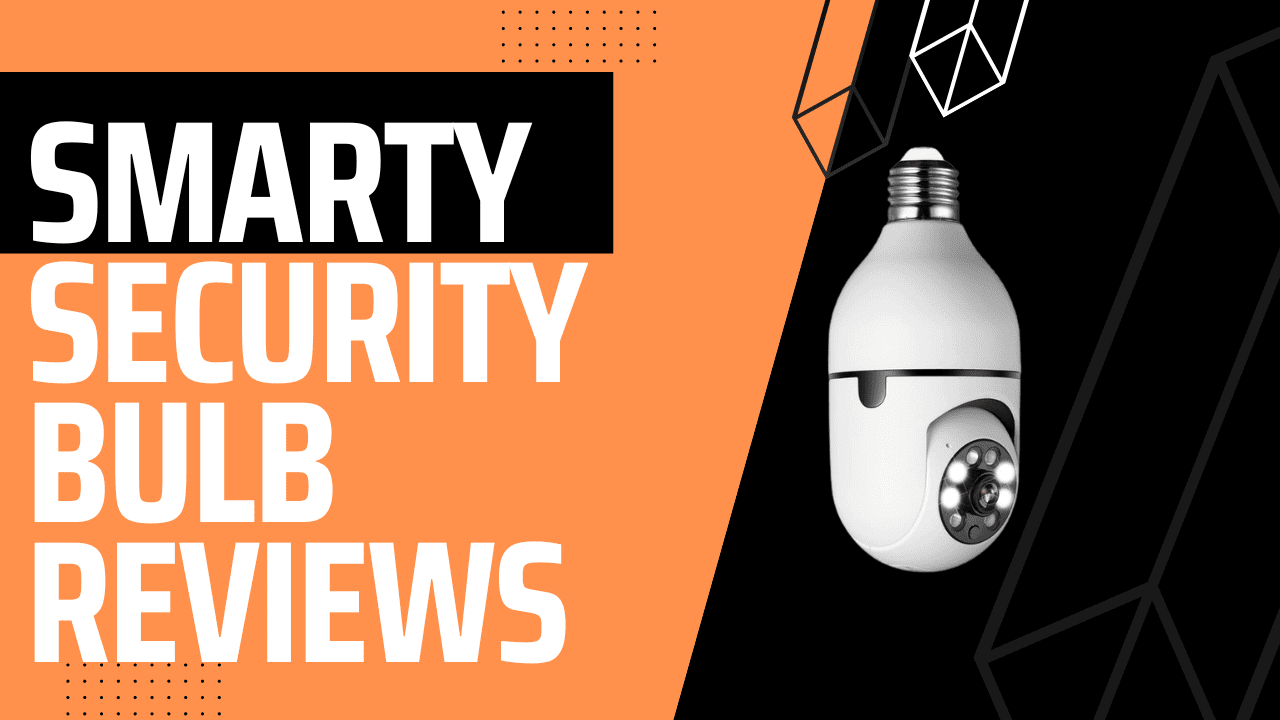 Smarty Security Bulb Reviews: Read Before Buying