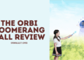 Orbi Boomerang Ball Review